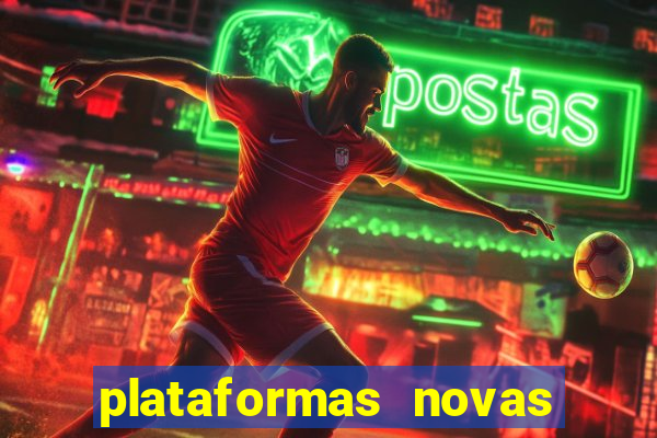 plataformas novas pagando muito